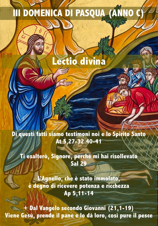 III DOMENICA DI PASQUA ANNO C Lectio Divina Chiesa Di Matera Irsina