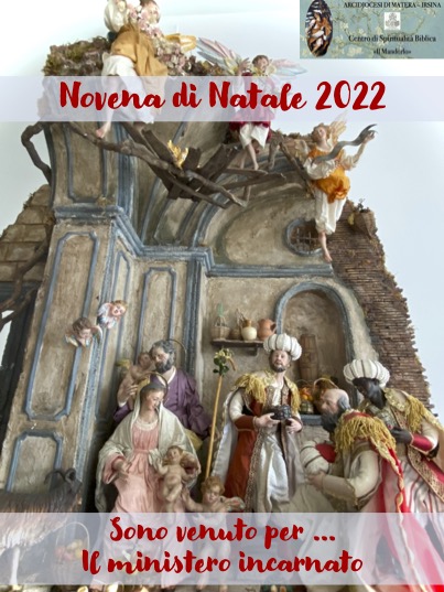 Novena di Natale 2022 – “Sono venuto per…” – Il Ministero incarnato