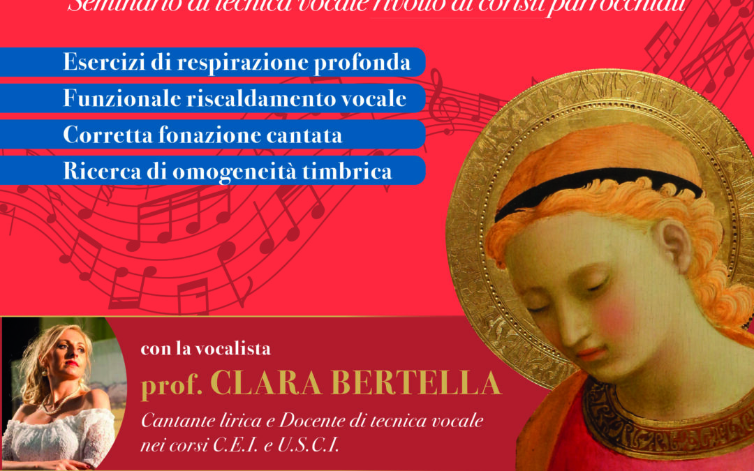 SEMINARIO DI TECNICA VOCALE PER CORISTI PARROCCHIALI