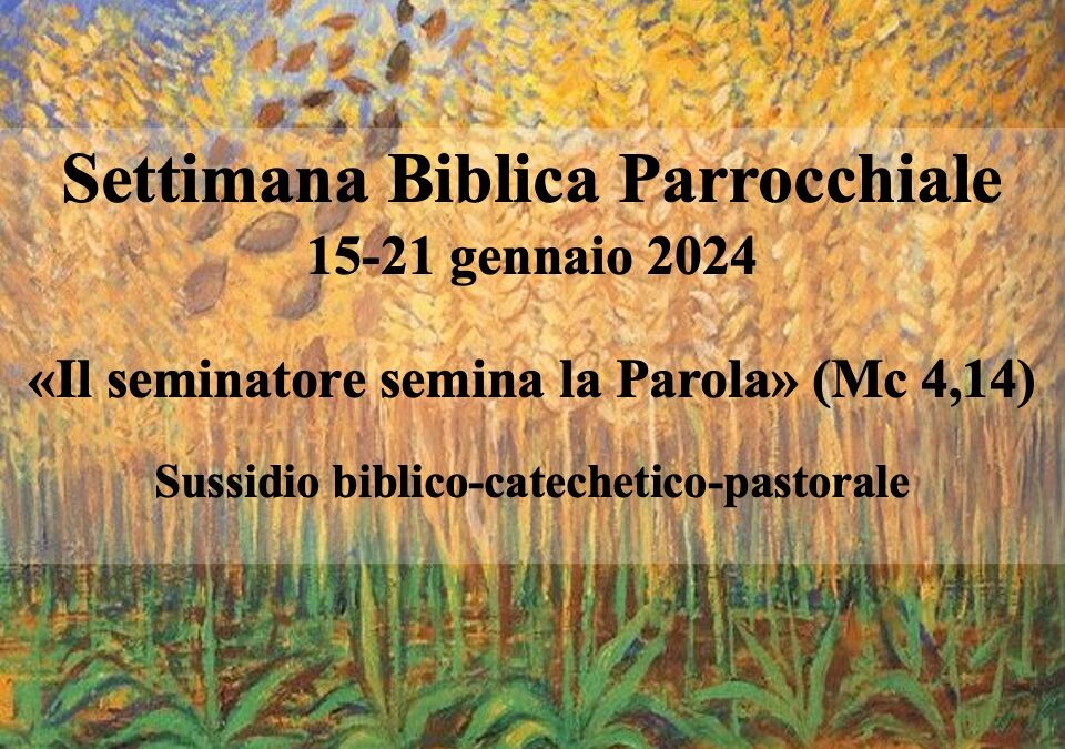 Settimana Biblica Parrocchiale – Sussidio biblico-catechetico-pastorale