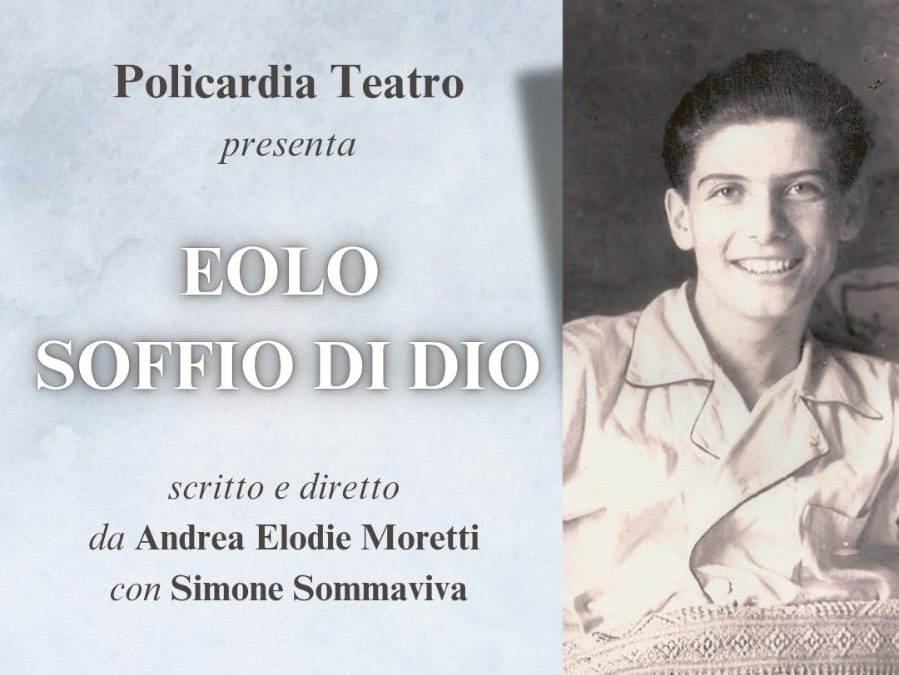 Presentazione spettacolo teatrale “EOLO, SOFFIO DI DIO” di Policardia Teatro