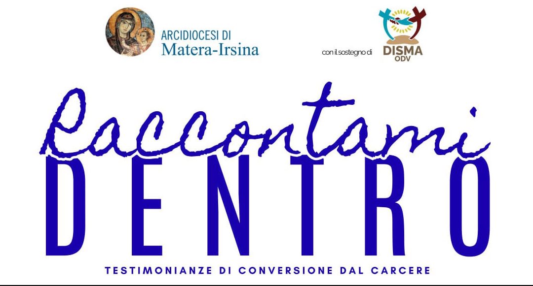 «Raccontami dentro». Testimonianze di conversione dal carcere con Zef Karaci e il cardinale Enrico Feroci 